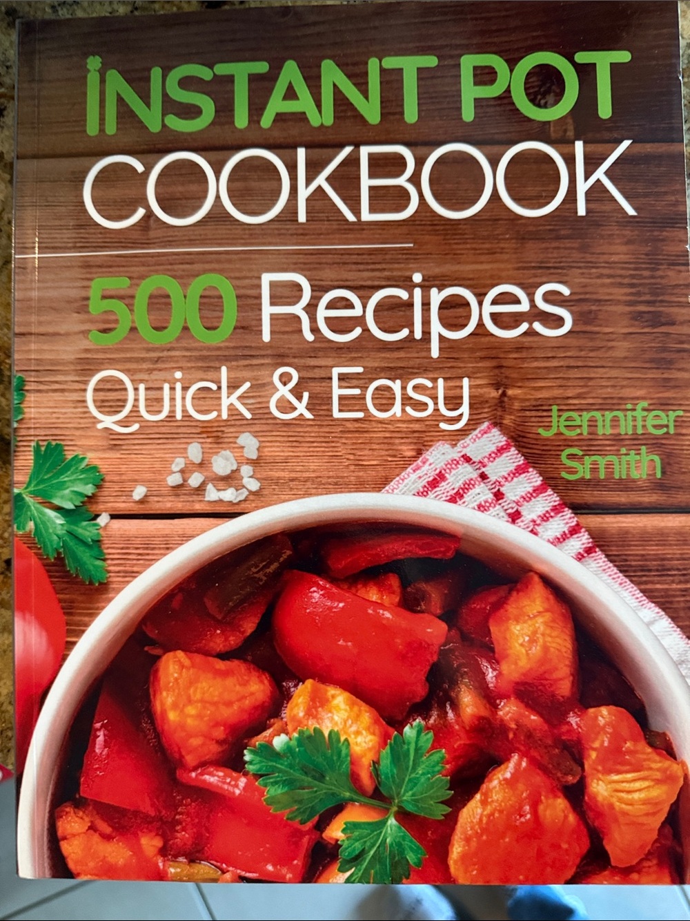 NWOT Instant Pot Cookbook by Jennifer Smith